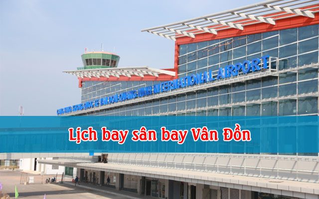 các chuyến bay từ sân bay vân đồn